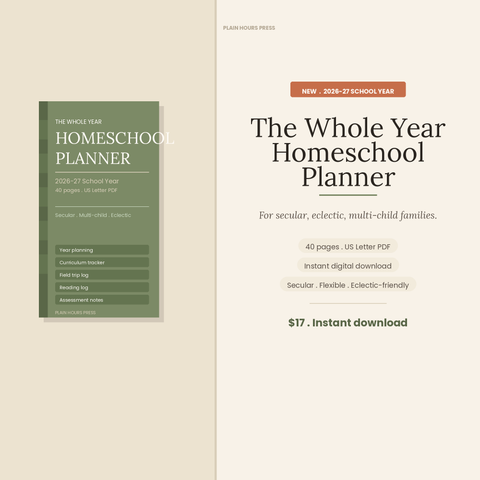The Whole Year Homeschool Planner — 2026–27 | Printable PDF | Secular, Multi-Child, Eclectic